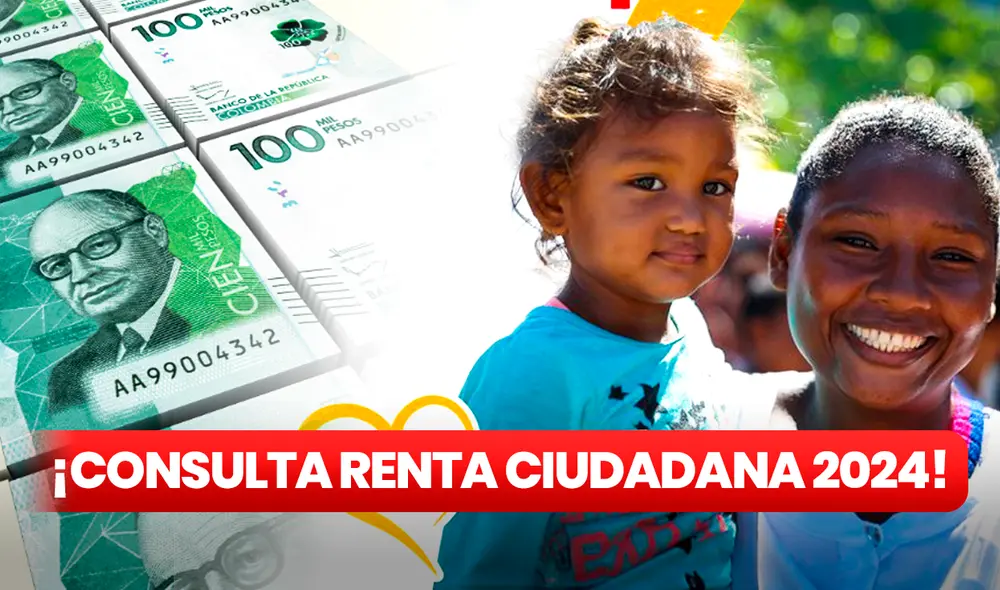 Consulta si tu familia ACCEDE al segundo ciclo de pagos de la Renta Ciudadana 2024. Foto: composición LR / EP / Prosperidad Social