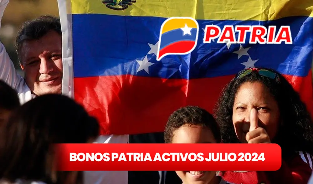 Revisa AQUÍ los Bonos de la patria activos en la plataforma de julio de 2024. Foto: composición LR/Patria. Revisa AQUÍ los Bonos de la patria activos en la plataforma de julio de 2024. Foto: composición LR/Patria.