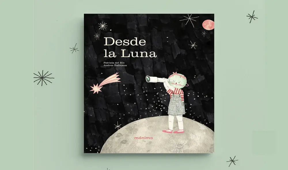Desde la Luna está inspirado en los cuentos que la periodista inventó para su hijo y sus sobrinas. Foto: Mónimo.