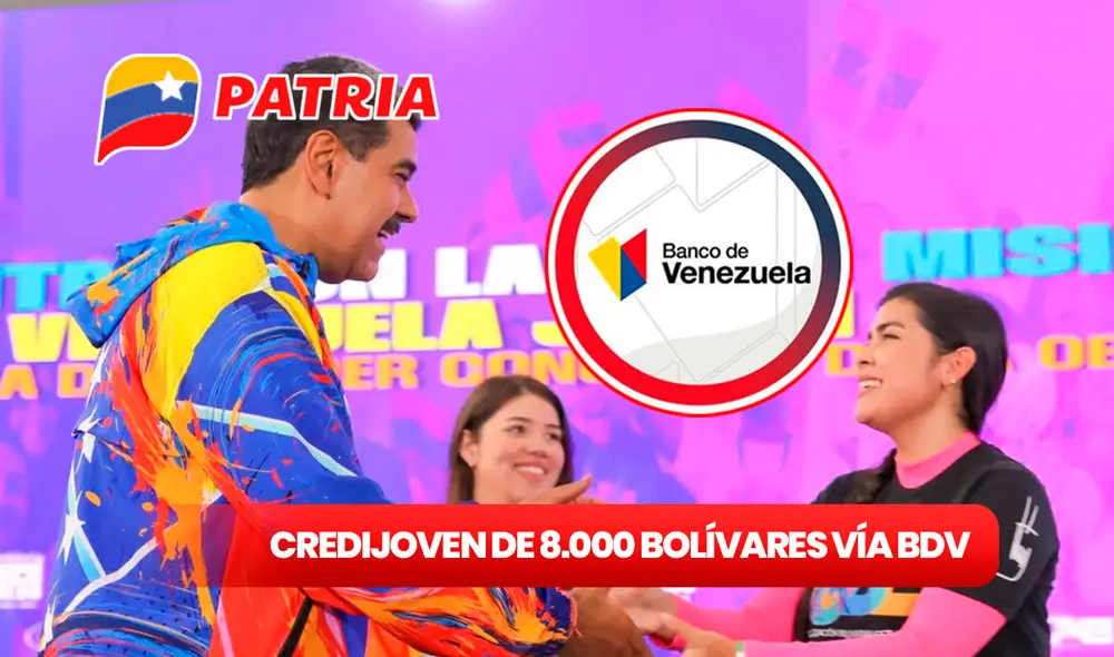 CrediJoven llega con este nuevo monto en julio de 2024 vía el Banco de Venezuela. Foto: composición LR/BDV en línea.