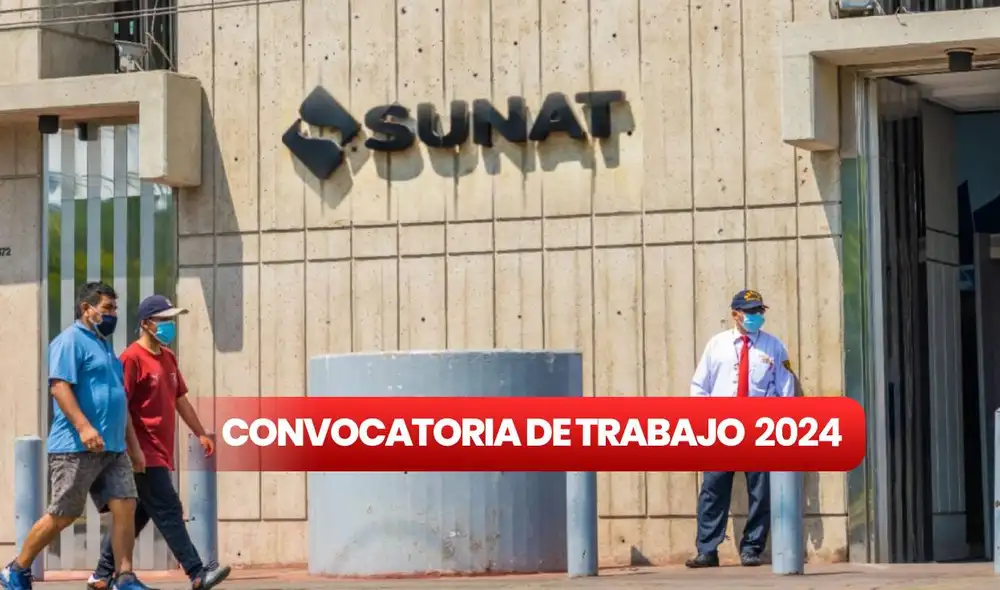 Sunat tiene disponible 31 vacantes a las que puedes postular. Foto: composición LR/Andina