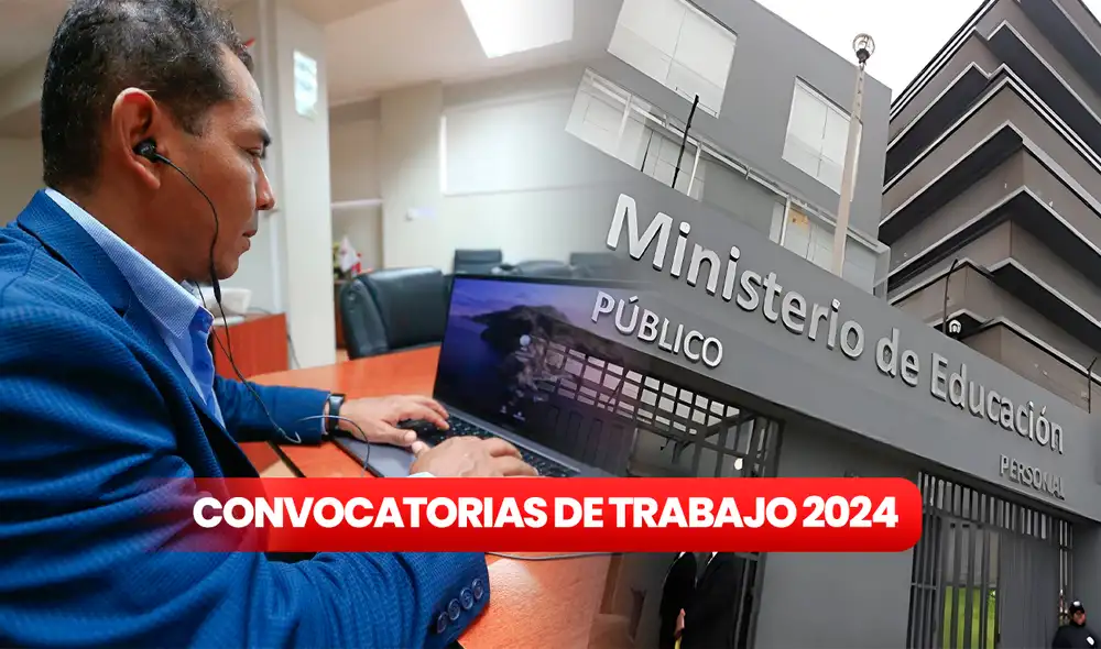 ¡Sí hay trabajo en Perú! Ministerio de Educación ofrece 28 vacantes de empleo. Foto: composición LR de Jazmín Ceras/LR/Andina