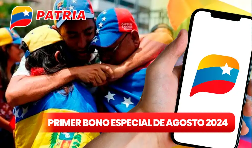 Consulta las noticias del Primer Bono Especial de agosto 2024. Foto: composición LR/Patria Consulta las noticias del Primer Bono Especial de agosto 2024. Foto: composición LR/Patria