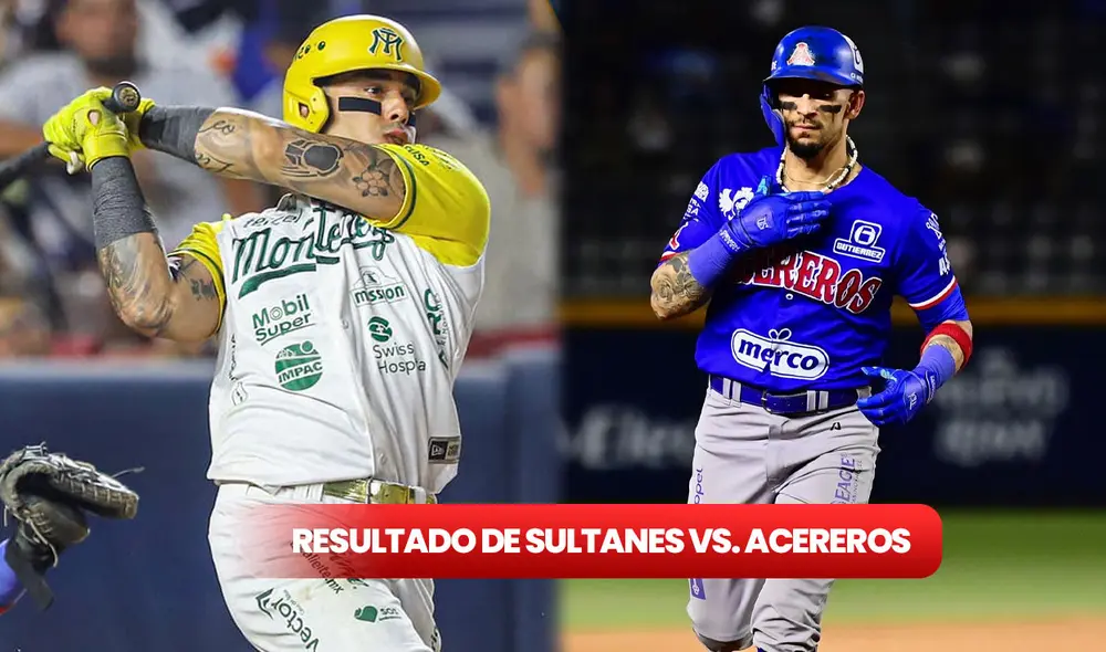 El juego 7 de Sultanes vs. Acereros se disputó a las 7.30 p. m. (hora del centro de México). Foto: composición LR / Sultanes de Monterrey / Acereros de Monclova