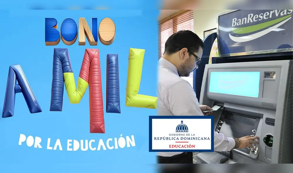 Miles de padres de familia ya pueden cobrar el Bono a Mil 2024-2025 a través de Banreservas. Foto: composición LR / Minerd / El Faro del Sur