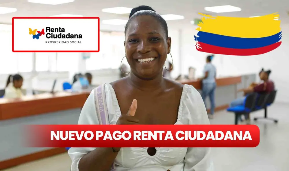 El pago de RENTA CIUDADANA llegará a las familias colombianos que cumplan con los requisitos de Prosperidad Social. Foto: Composición LR/ Prosperidad Social/X/