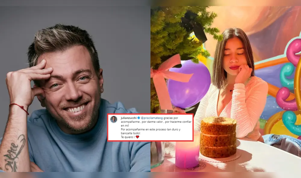 Julián Zucchi le dedica palabras de agradecimiento en redes sociales a Priscila Mateo. Foto: Composición LR / Instagram