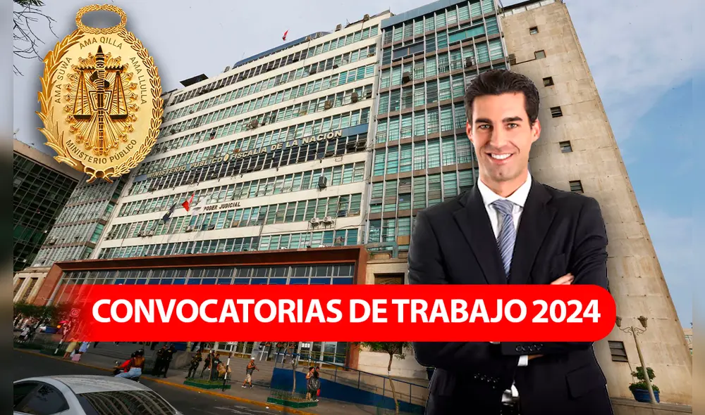 El Ministerio Público necesita profesionales para trabajar en la Fiscalía. Foto: composición LR/difusión.