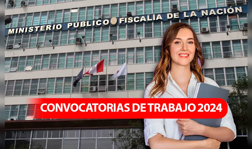 El Ministerio Público necesita psicólogos y médicos para que sean parte de su institución. Foto: composición LR/Andina/difusión.