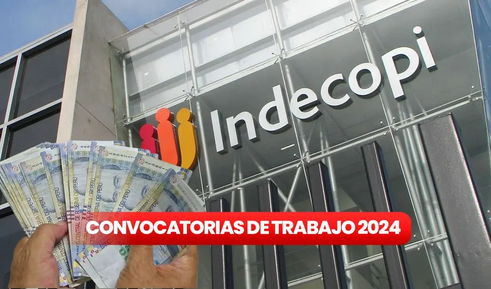 Indecopi lanza convocatoria en Lima con sueldos hasta S/7.000. Foto: Indecopi