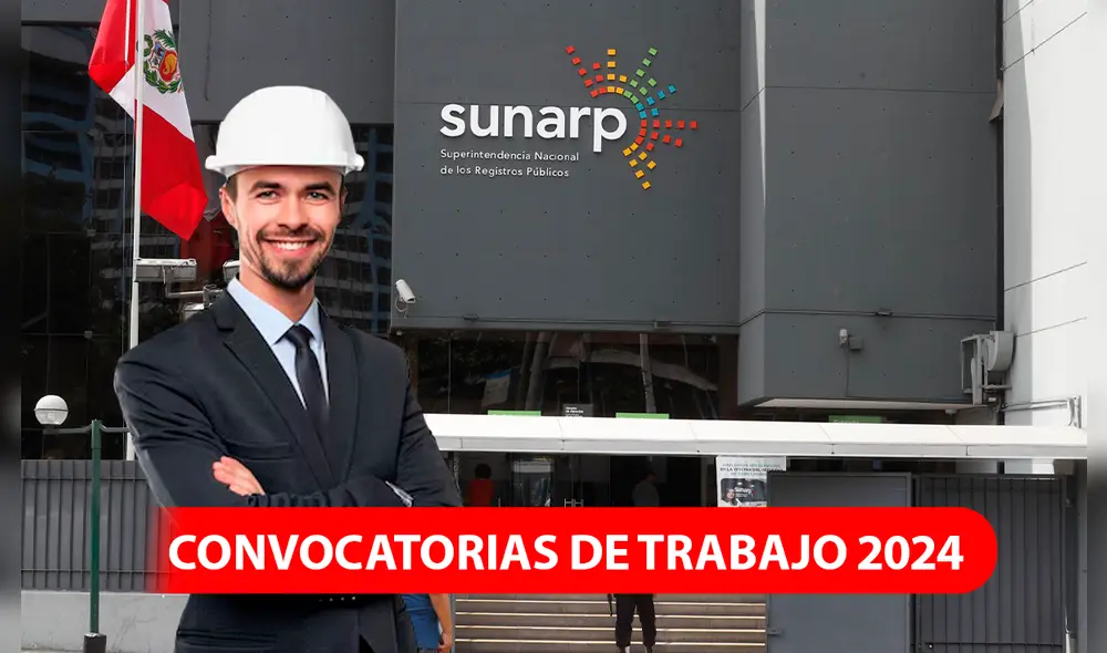 Sunarp lanza convocatoria de trabajo. Foto: composición LR/Andina/Freepik.