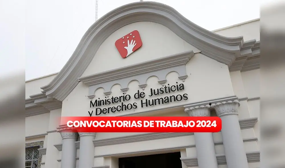 Ministerio de Justicia abre nueva convocatoria en regiones del Perú con sueldos de hasta S/12.000. Foto: Composición LR/Andina.