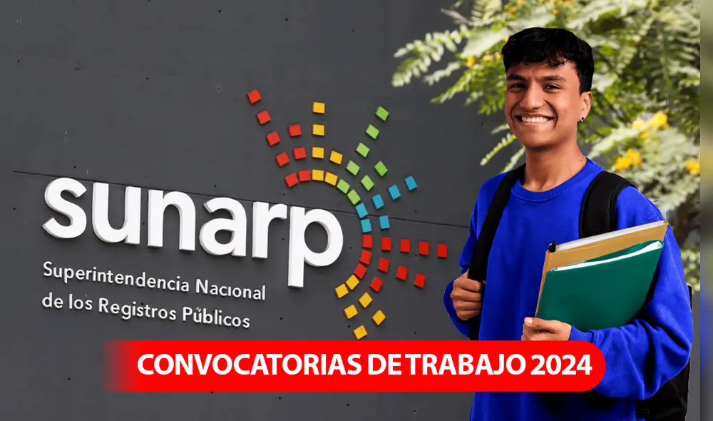 ¡Trabaja en la Sunarp!, son 47 puestos de trabajo para ser parte de la institución en todo el país. Foto: composición LR/difusión.