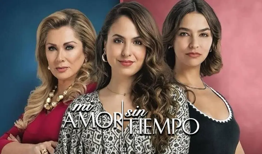 Karla Esquivel, Leticia Calderón y Juana Arias protagonizan ‘Mi amor sin tiempo’. Foto: composición LR/Las Estrellas