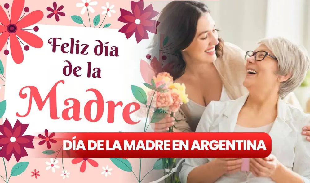 El Día de la Madre en Argentina celebrará a todas las mamás en una fecha especial que tiene una historia importante. Foto: composición LR/ AdobeStock/ Clarín