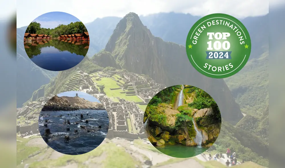 Cinco lugares del Perú son incluidos en el Top 100 Green Destinations. Foto: Composición.