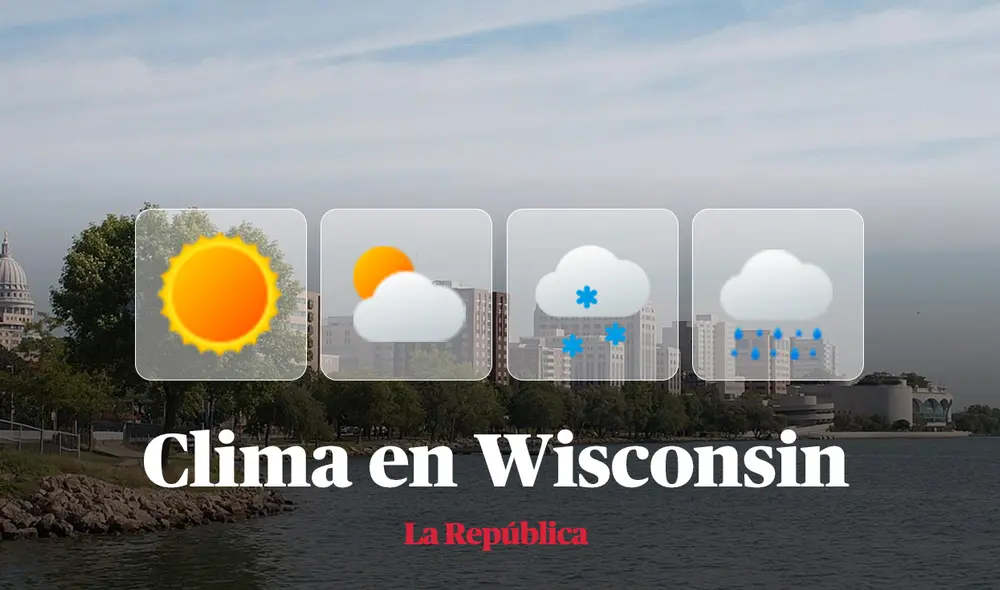 Clima y pronóstico del tiempo en Wisconsin, según National Weather Service de Estados Unidos. Foto: composición LR/Wikipedia