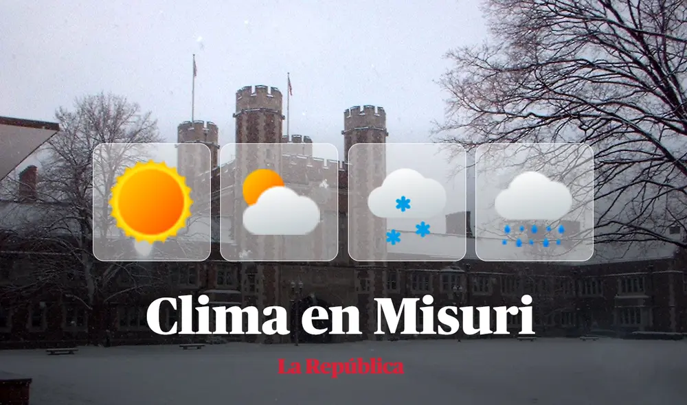 Clima y pronóstico del tiempo en Misuri, según National Weather Service de Estados Unidos. Foto: composición LR/Wikipedia