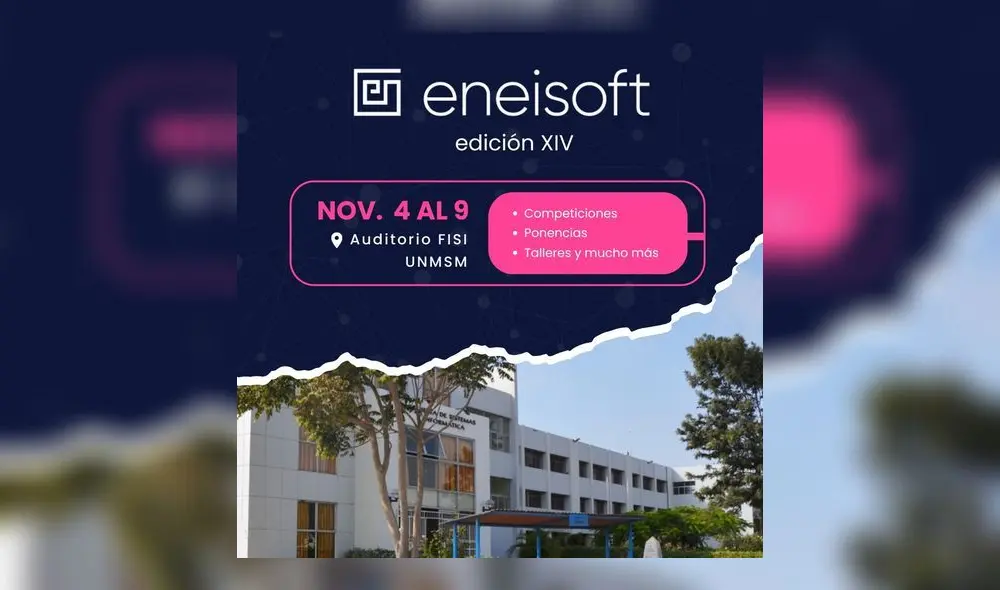 Encuentro Nacional de Estudiantes de Ingeniería de Software (ENEISOFT) del 4 al 9 de noviembre de 2024 - UNMSM Encuentro Nacional de Estudiantes de Ingeniería de Software (ENEISOFT) del 4 al 9 de noviembre de 2024 - UNMSM