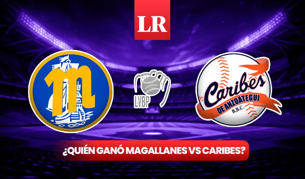 Entérate AQUÍ quién ganó el juego de Magallanes vs Caribes en el José Bernardo Pérez. Foto: composición LR Entérate AQUÍ quién ganó el juego de Magallanes vs Caribes en el José Bernardo Pérez. Foto: composición LR