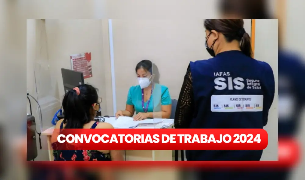 Seguro Integral de Salud (SIS) ha lanzado una convocatoria. Foto: Composición LR/Difusión/Andina Seguro Integral de Salud (SIS) ha lanzado una convocatoria. Foto: Composición LR/Difusión/Andina