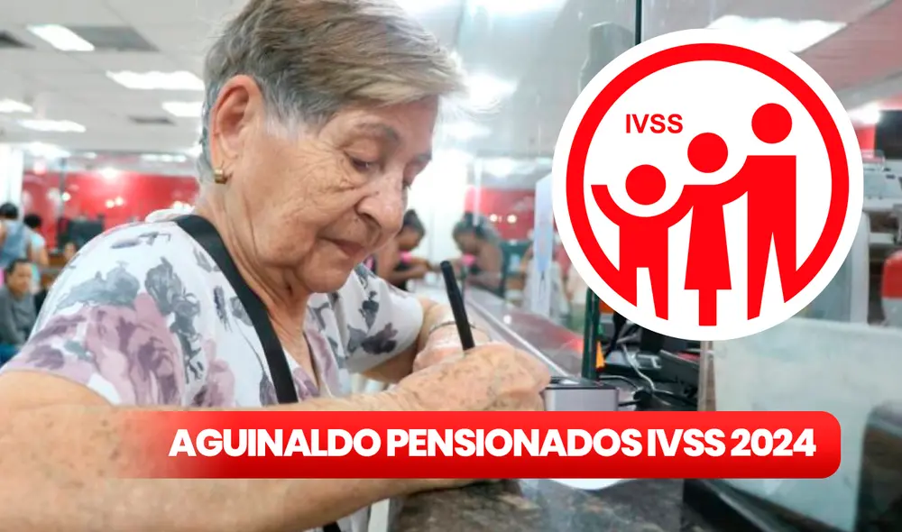El segundo mes de aguinaldo para los pensionados del IVSS llegaría en noviembre de 2024. Foto: composición LR/VTV/IVSS El segundo mes de aguinaldo para los pensionados del IVSS llegaría en noviembre de 2024. Foto: composición LR/VTV/IVSS