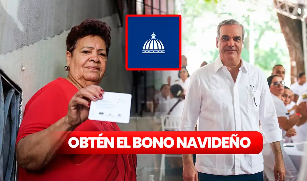 Para obtener el Bono Navideño 2024, debes buscarlo en los puntos de entrega. Foto: composición LR/Supérate/Presidencia RD Para obtener el Bono Navideño 2024, debes buscarlo en los puntos de entrega. Foto: composición LR/Supérate/Presidencia RD