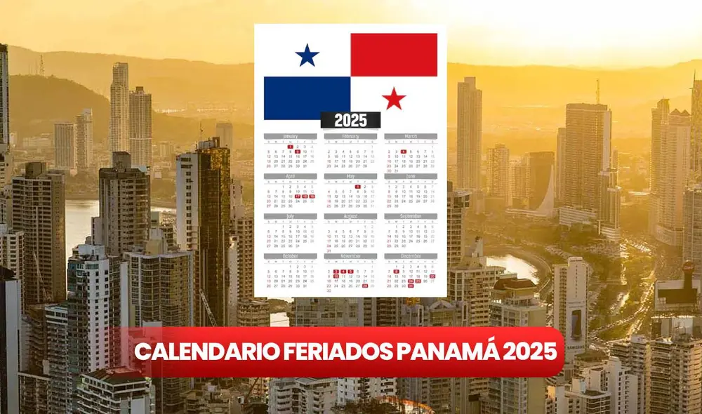 Los feriados y días libres en Panamá permiten a los ciudadanos de tener descansos durante el año. Foto: composición LR/ Panamá/ Freepik