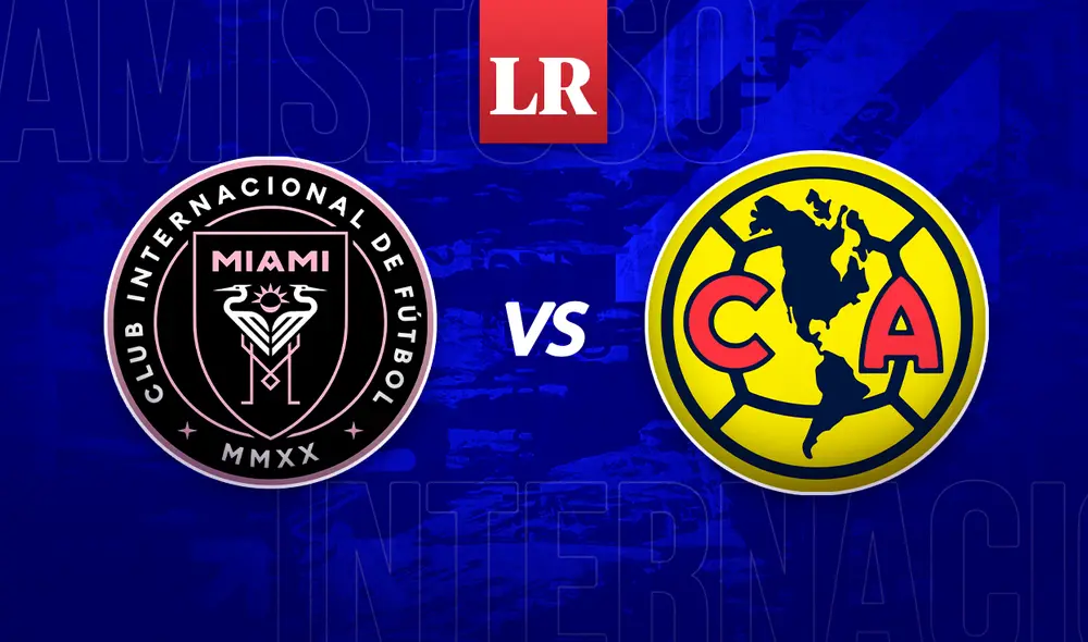 Inter Miami vs América jugarán en Las Vegas este sábado 18 de enero. Foto: composición de Jazmín Ceras/LR Inter Miami vs América jugarán en Las Vegas este sábado 18 de enero. Foto: composición de Jazmín Ceras/LR