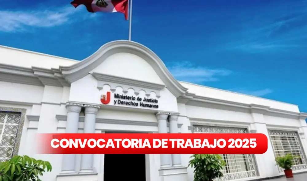 Ministerio de Justicia promueve hasta 122 puestos laborales en convocatoria de trabajo. Foto: composición LR/Andina Ministerio de Justicia promueve hasta 122 puestos laborales en convocatoria de trabajo. Foto: composición LR/Andina