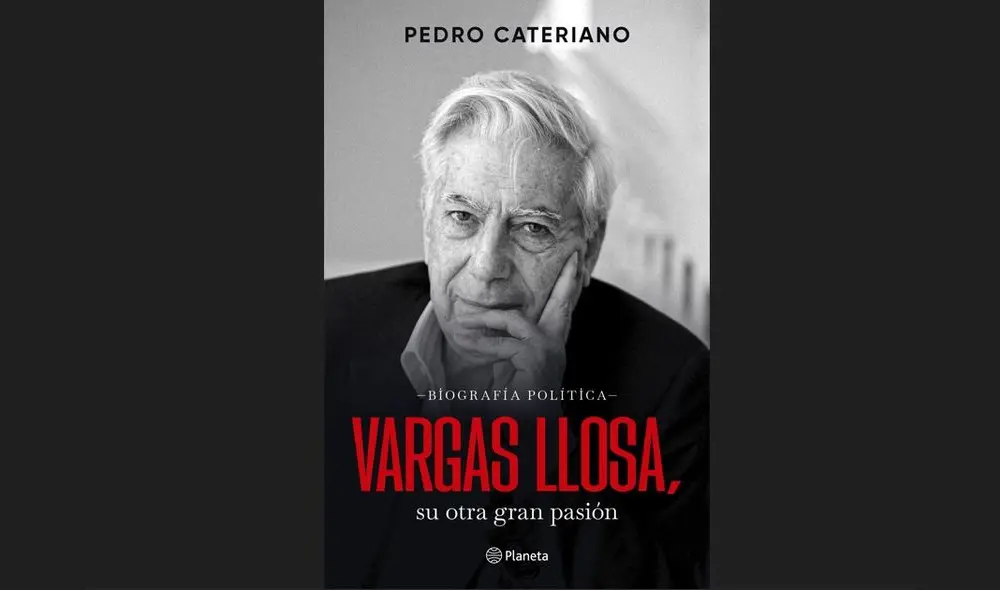 "Biografía política. Vargas Llosa, su otra gran pasión".