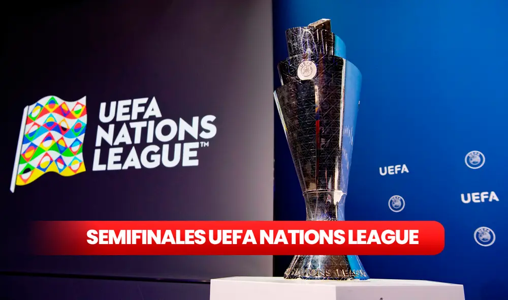 Las semifinales de la Nations League se disputarán en junio. Foto: composición LR/Jazmin Ceras Las semifinales de la Nations League se disputarán en junio. Foto: composición LR/Jazmin Ceras