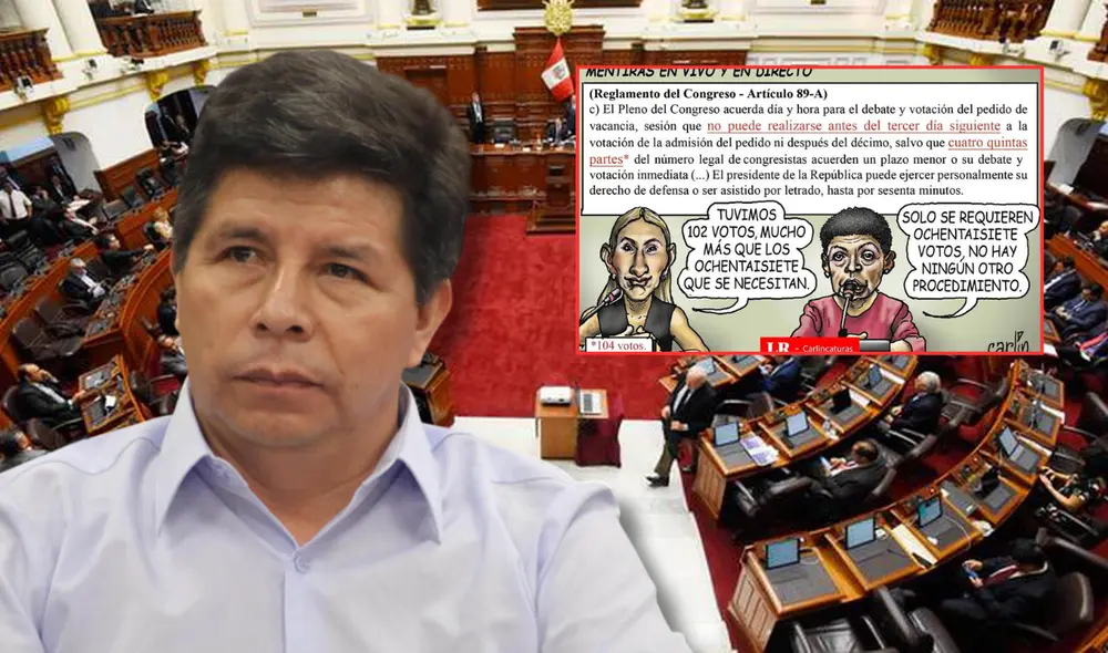 Expuestos. La votación de la moción de vacancia contra Pedro Castillo presenta incongruencia. Foto: composición LR Expuestos. La votación de la moción de vacancia contra Pedro Castillo presenta incongruencia. Foto: composición LR