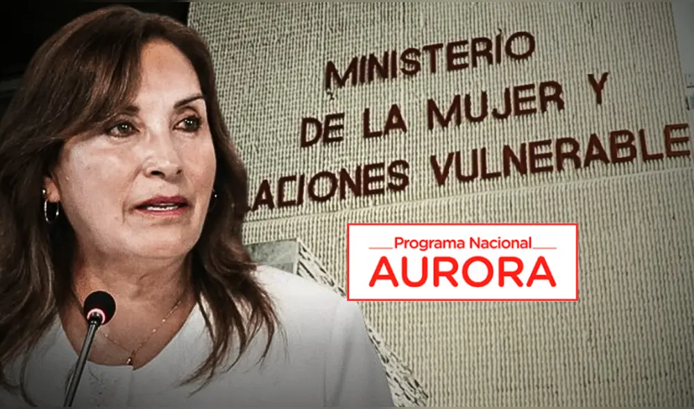 Gobierno de Boluarte cambia de nombre al Programa Aurora. Foto: composición LR Gobierno de Boluarte cambia de nombre al Programa Aurora. Foto: composición LR