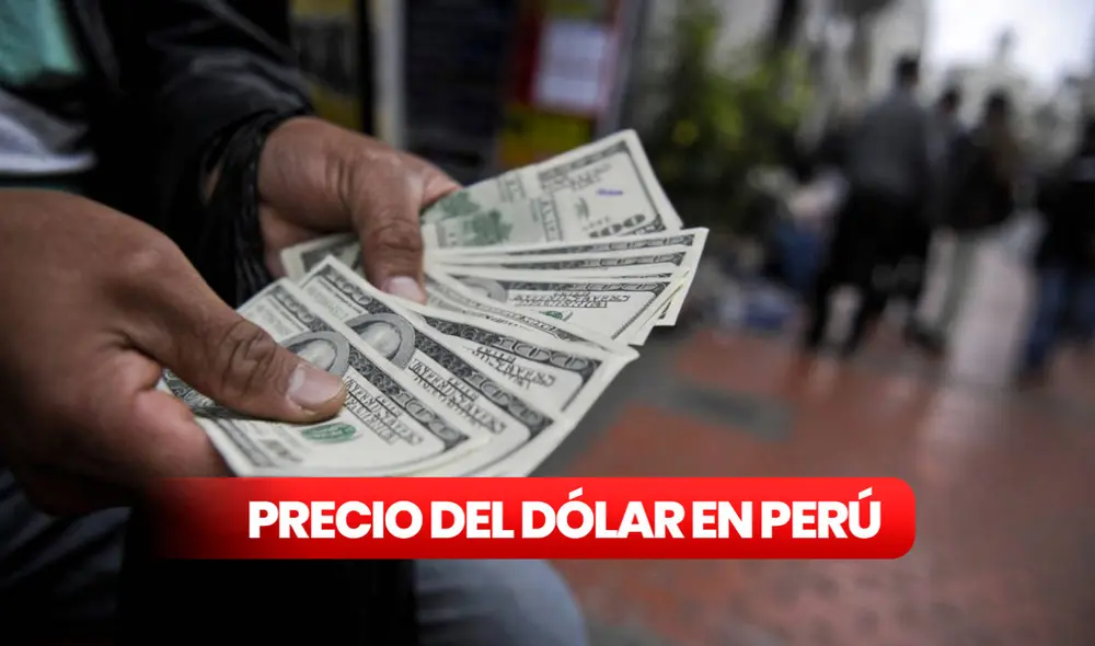 Precio del dólar hoy, sábado 7 de junio de 2025, en los bancos peruanos y el mercado paralelo.