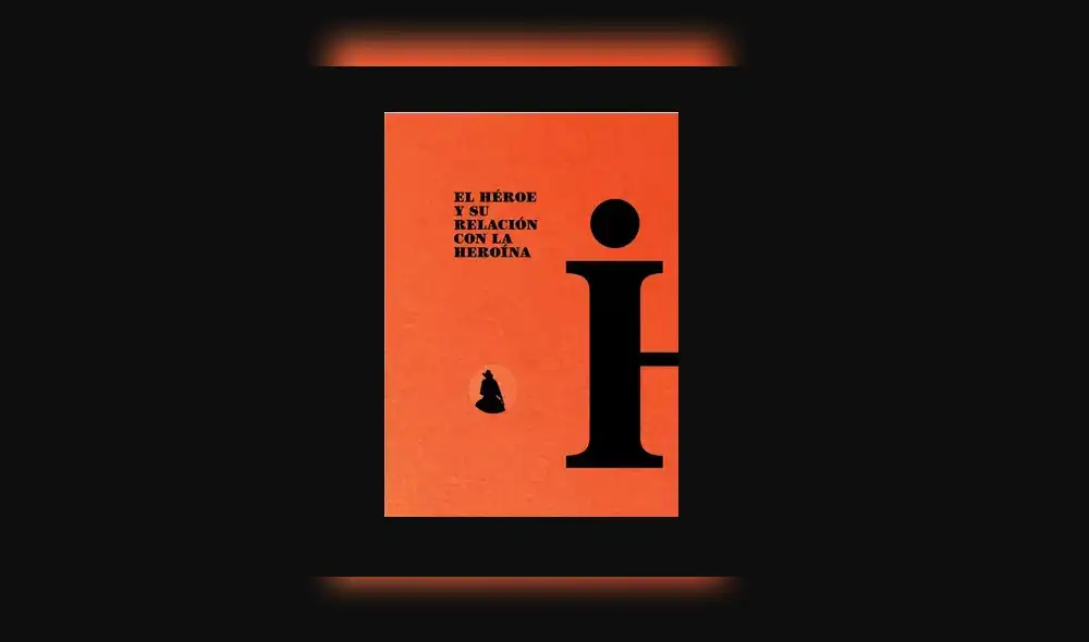 "El héroe y su relación con la heroína". Imagen: Difusión.