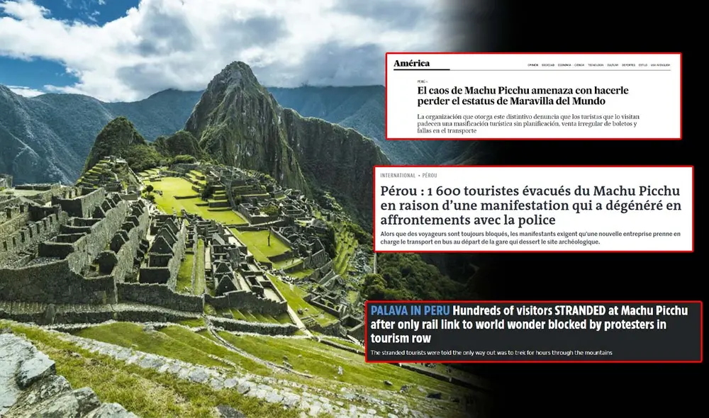 Medios internacionales advierten sobre la crisis, que podría comprometer el estatus de Machu Picchu como una de las Siete Maravillas del Mundo. Foto: composición LR/Andina Medios internacionales advierten sobre la crisis, que podría comprometer el estatus de Machu Picchu como una de las Siete Maravillas del Mundo. Foto: composición LR/Andina