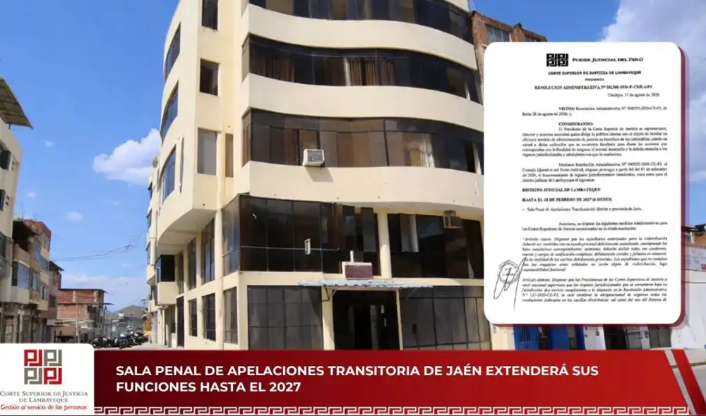 Sala Penal de Apelaciones Transitoria de Jaén continuará funcionando hasta 2027. Foto: difusión. Sala Penal de Apelaciones Transitoria de Jaén continuará funcionando hasta 2027. Foto: difusión.