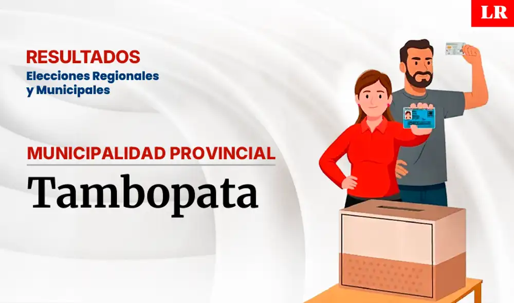 Elecciones 2026: resultados en la provincia de Tambopata