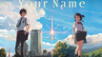 Your name, la película que conmovió a más de un espectador