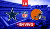 [DAZN NFL] Dallas Cowboys vs Browns EN VIVO HOY: mira AQUÍ el partido de los Vaqueros ONLINE GRATIS