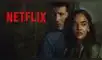Conoce todo sobre 'Él y Ella', la nueva serie de Netflix.