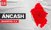 Sismo 4,4 en Áncash, reporta IGP | Composición LR