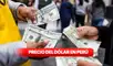 Precio del dólar hoy en Perú: así cotiza el tipo de cambio para este 5 de agosto
