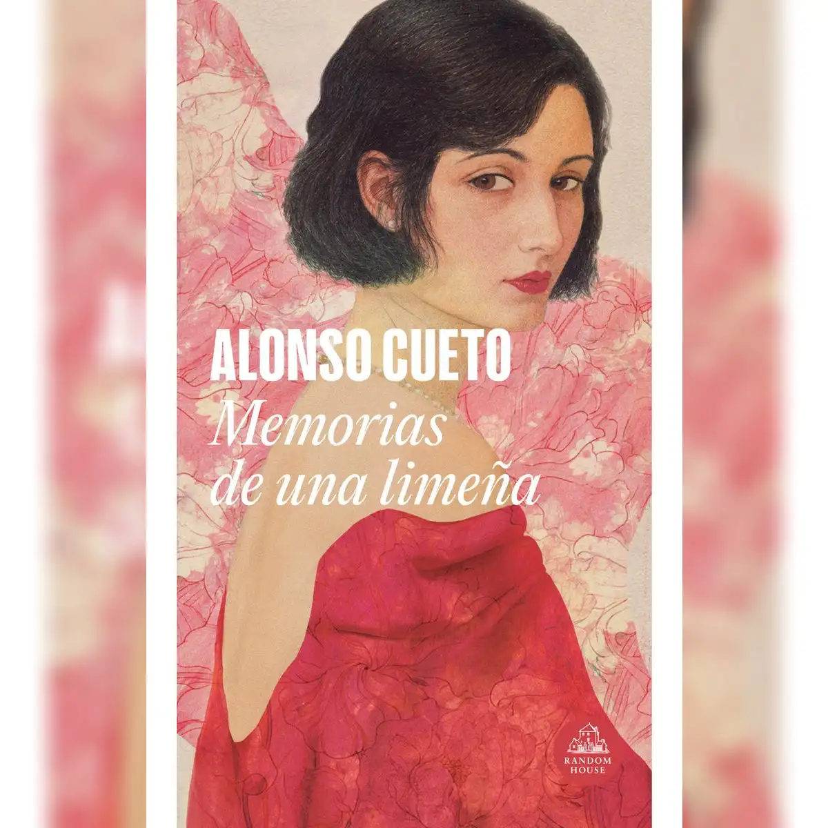 "Memorias de una limeña" (Random House). Precio: S/. 79. Imagen: Difusión.