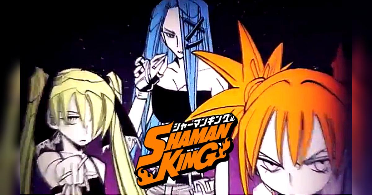 Shaman king revelan nuevo adelanto protagonizado por el trío Hanagumi