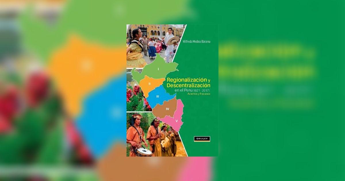 Presentarán libro Regionalización y descentralización en el Perú