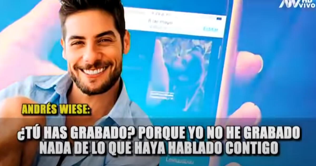 Andrés Wiese En Entrevista Afirma Que El Sexting Es Una Practica Cada