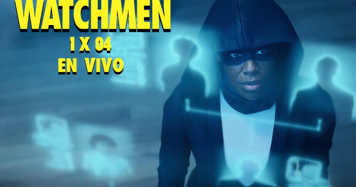 Watchmen 1x04 EN VIVO ONLINE HBO hora y canal para ver episodio 4 Alan Moore Los