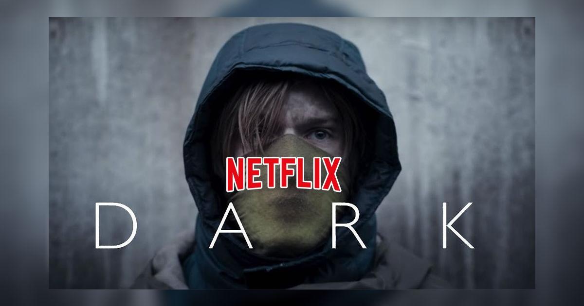 Dark temporada 3: fecha de estreno habría sido expuesta por IMbd ...